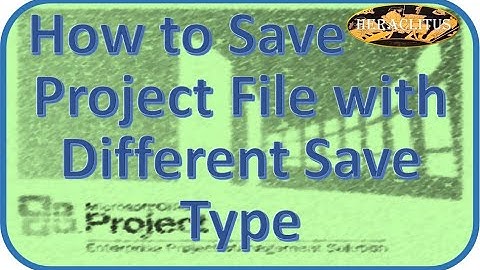 Microsoft Project Lesson 08 - How to save project file with different save type