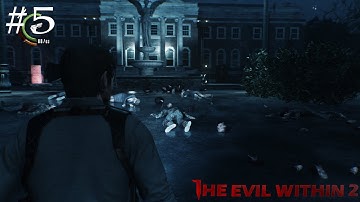 Chapter 5  - Lying in wait - EVIL WITHIN 2