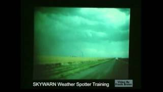 SKYWARN Weather Spotter Training Session Part 2