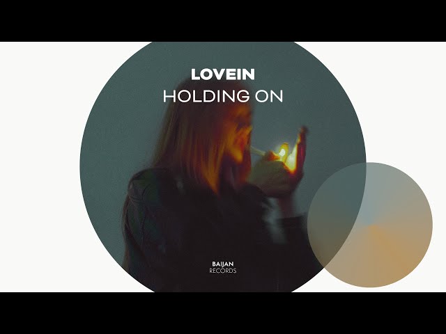 Lovein - Holding On