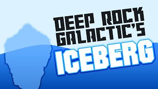 Iceberg (Explained) | Deep Rock Galactic