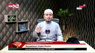 [LIVE] Ustadz Dr. Emha Hasan Ayatullah, M.A. - Muqaddimah Shahih Muslim
