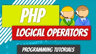 Logical Operators - PHP (2022) - P19