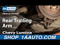 How to Replace Trailing Arm 1990-2000 Chevy Lumina