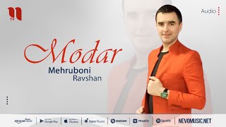 Mehruboni Ravshan - Modar (audio)
