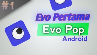 First Evo | Evo Pop Gameplay Part 1 screenshot 5