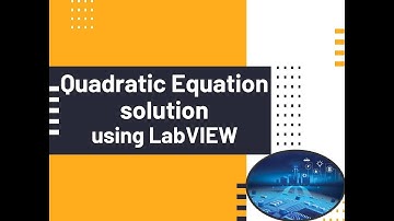 Quadratic Equation solution using LabVIEW