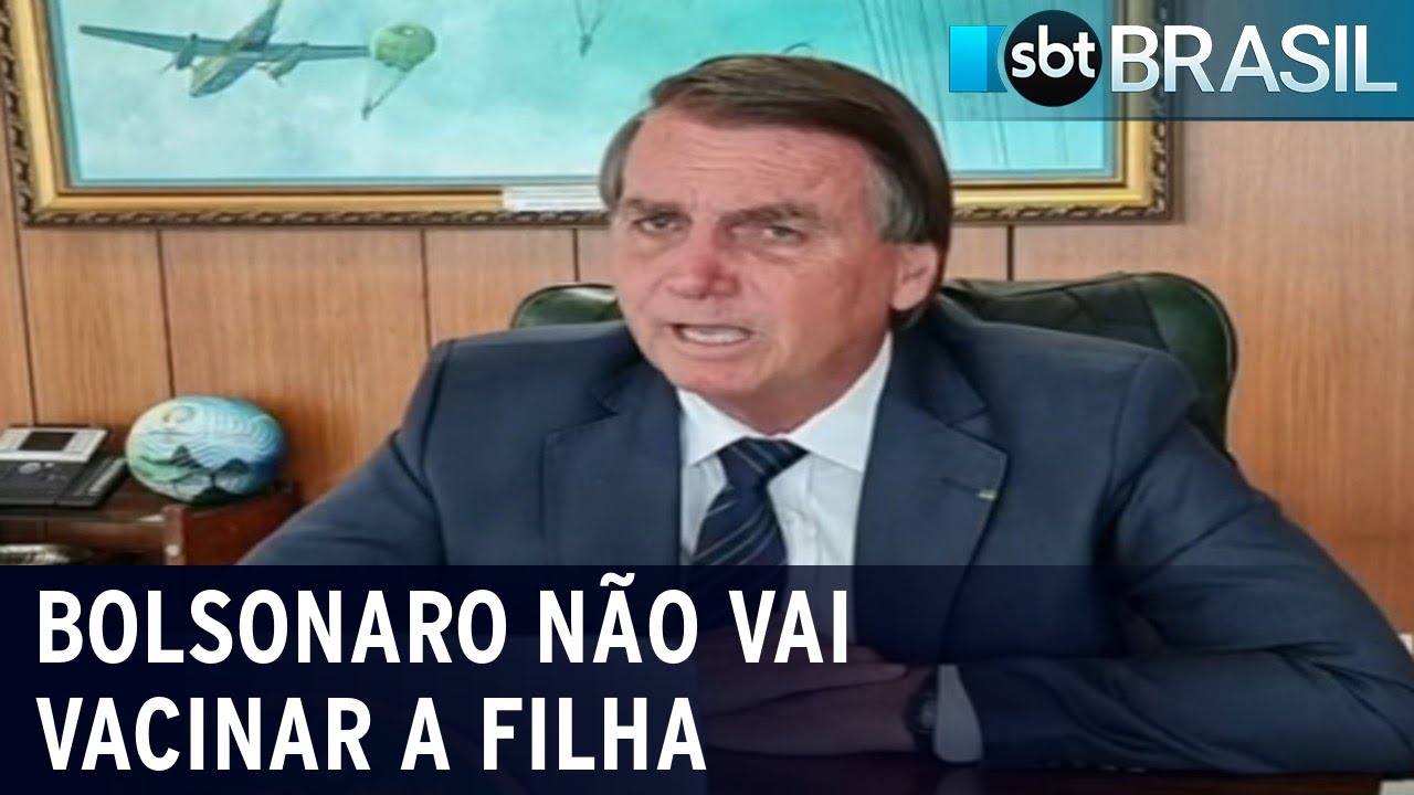 Após liberação, Bolsonaro reafirma que não vacinará filha contra covid  | SBT Brasil (06/01/21)
