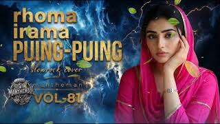 PUING-PUING • RHOMA IRAMA SLOWDANGDUT COVER ENAK DIDENGAR VOL-81
