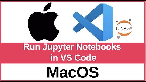 How to Run Jupyter Notebooks in VS Code (2025) | Setup Jupyter for Python on macOS/Windows/Linux