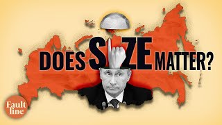 Russia’s Size is Putin’s Biggest Problem