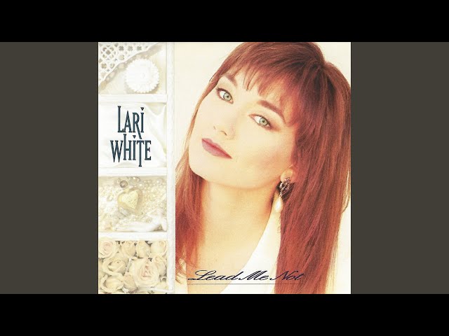 Lari White - Lay Around And Love On You