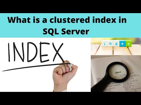 Vidéo: Qu'est-ce qu'un index cluster SQL Server ?