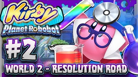 Kirby Planet Robobot 3DS Part 2: World 2 - Resolution Road COMPLETE