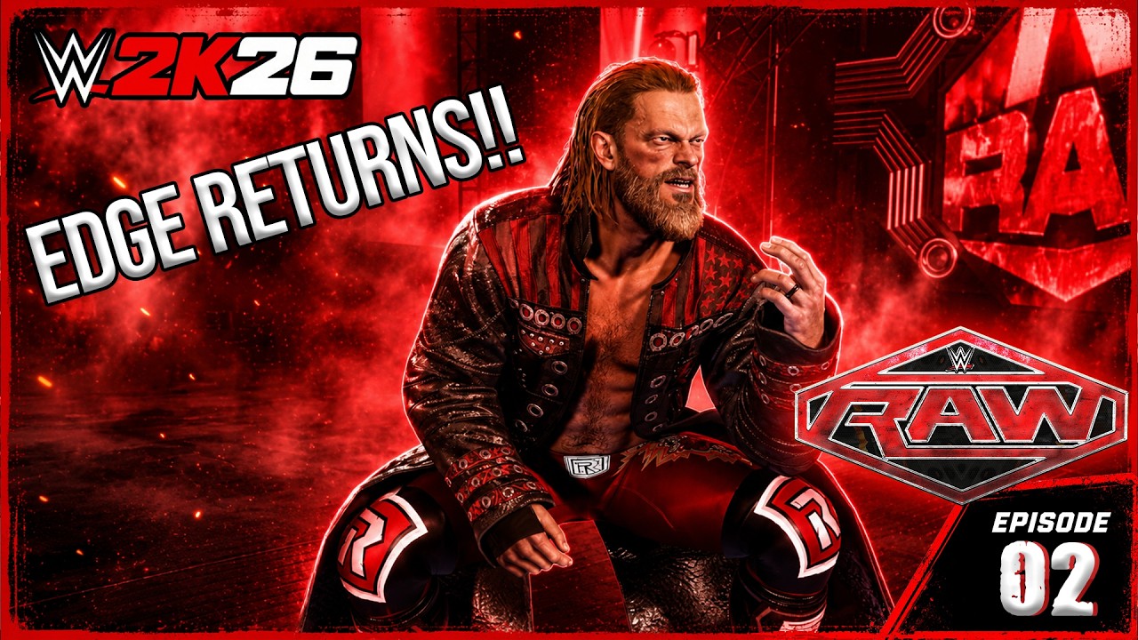 VWN RAW #2 | Edge Returns!! | WWE 2K26 Universe Mode