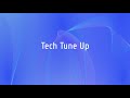 Tech Tune Up - 11/06/2025