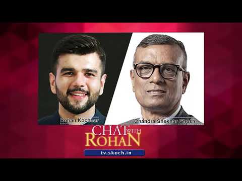 Chat with Rohan - In Conversation with Mr Chandra Shekhar Ghosh, MD & CEO, Bandhan Bank