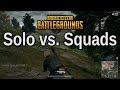 Pubg. Solo vs SQUAD (Europe)