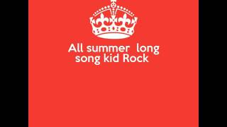 All summer  long  song  by kid  Rock