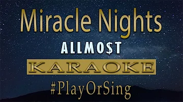 Miracle Nights (Karaoke Version) - Allmo$t