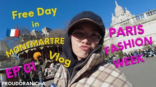 Paris Fashion Week vlog EP 01 : Free day in Montmartre🇫🇷