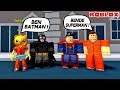 KEL ŞAKİR BATMAN KIZGIN ADAM SUPERMAN OLDU ! Roblox Türkçe Roleplay