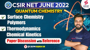 Surface Chemistry | CSIR NET JUNE 2022 | Chemical Science | Paper Discussion | Rajnish Sir