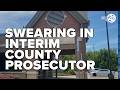 Cass County swears-in interim county prosecutor