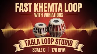 Fast Khemta Loop with Variations | 170 BPM | Scale C | Bhajans, Songs #rhythm #tablaloopstudio