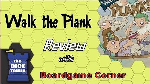 Walk the Plank Review - Boardgame Corner # 1
