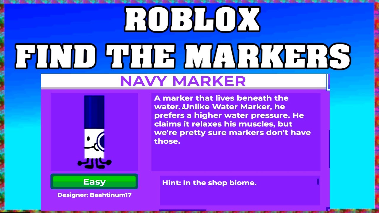 How To Find NAVY MARKER in ROBLOX FIND THE MARKERS🖌️ [UPDATE 2025] [walkthrough]