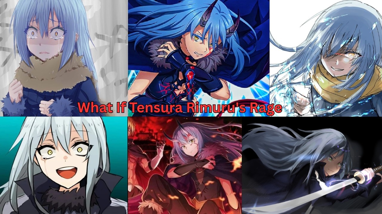 What If Tensura Rimuru's Rage  6
