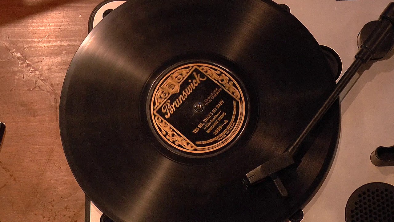 "Yes Sir, That's My Baby" by Margaret Young, 1925 Brunswick Light-Ray 78rpm