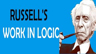 Discover Russells Revolutionary Work In Logic