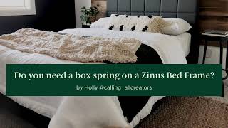 Do I Need A Box Spring with my Zinus Platform Bed? | Don't Take It From Us