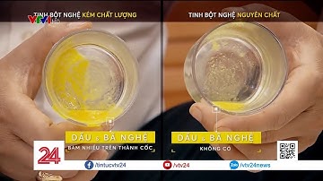 Làm sao để nhận biết tinh bột nghệ xịn? | VTV24