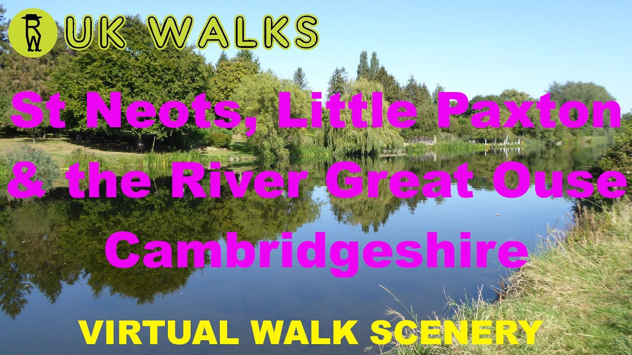 St Neots, Little Paxton, River Great Ouse Walk, Walks In Cambridgeshire