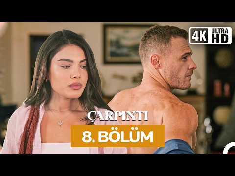 Çarpıntı 8. Bölüm (4K)