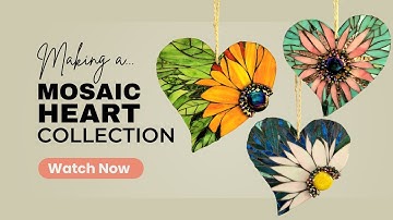 Learn How to Make a Mosaic Heart  |  See Our Collection  |  DIY Mosaic Artwork