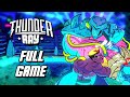 Thunder Ray - Full Game Gameplay Walkthrough