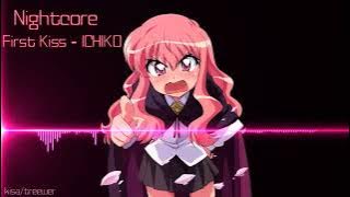 Nightcore - First Kiss