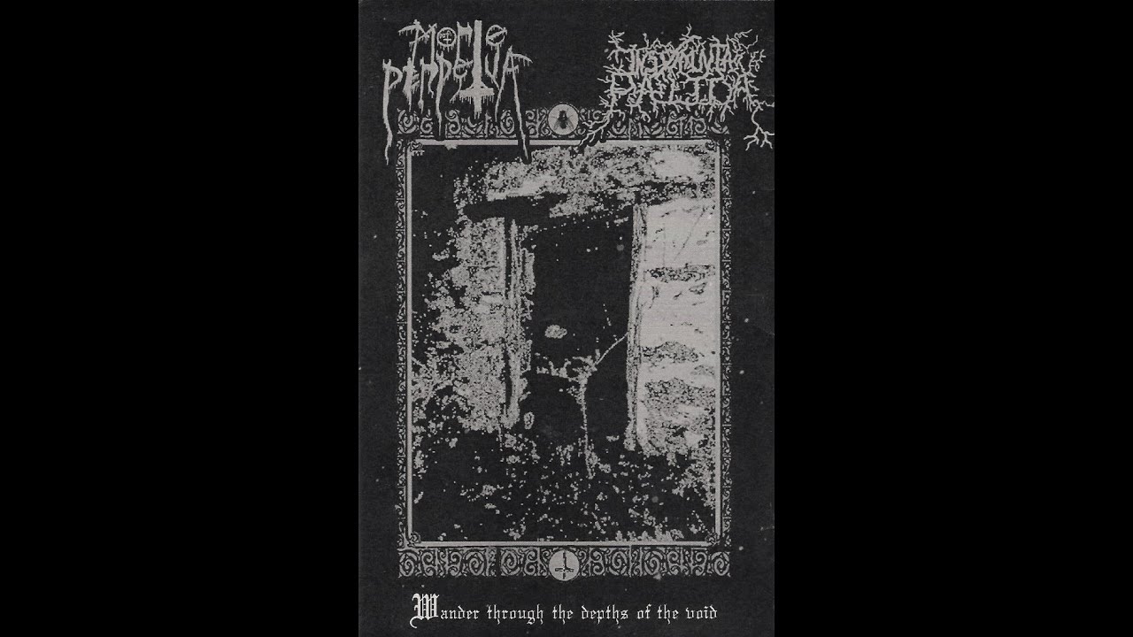 Morte Perpetua / Insomnia Pálida (International/Portugal) - Wander Through the Depths of the Void