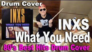 What You Need / INXS【Drum Cover】