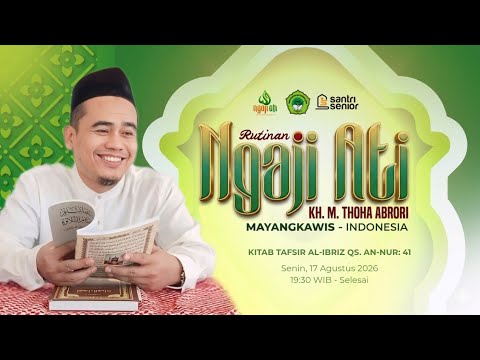 [LIVE] DAILY HEART PURIFICATION READING: TAFSIR AL-IBRIZ BOOK - SURAH AN-NUR: 41 || KH TOHA ABRORI