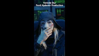 Yerinde Dur - Dj Ferdi Aydemir Production