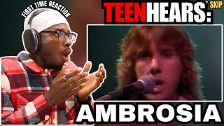 Teenager Hears Ambrosia - How Much I Feel 