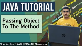 Passing Object To The Method | Java Advance | Class & Object | OOPS IN JAVA #java #javatutorial