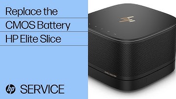 Replace the CMOS Battery | HP Elite Slice | HP