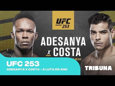 UFC 253: Adesanya x Costa - a luta do ano