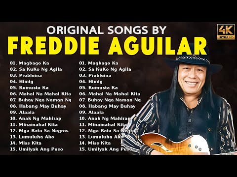 Freddie Aguilar Greatest Hits Nonstop 2025 Tagalog Love Songs Of All Time Love Songs 80s 90s Freddie Aguilar Greatest Hits Nonstop 2025 Tagalog Love Songs Of All Time Love Songs 80s 90s